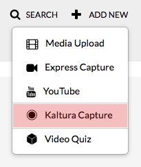 The Kaltura capture button in the dropdown
